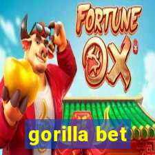 gorilla bet